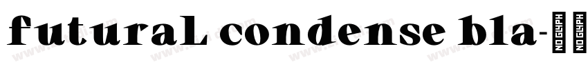 futuraL condense bla字体转换